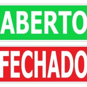 Placa de Sinalização Aberto Fechado 29x9cm para Comércio Oficina e Loja